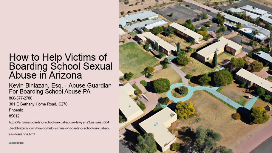 How to Help Victims of Boarding School Sexual Abuse in Arizona 