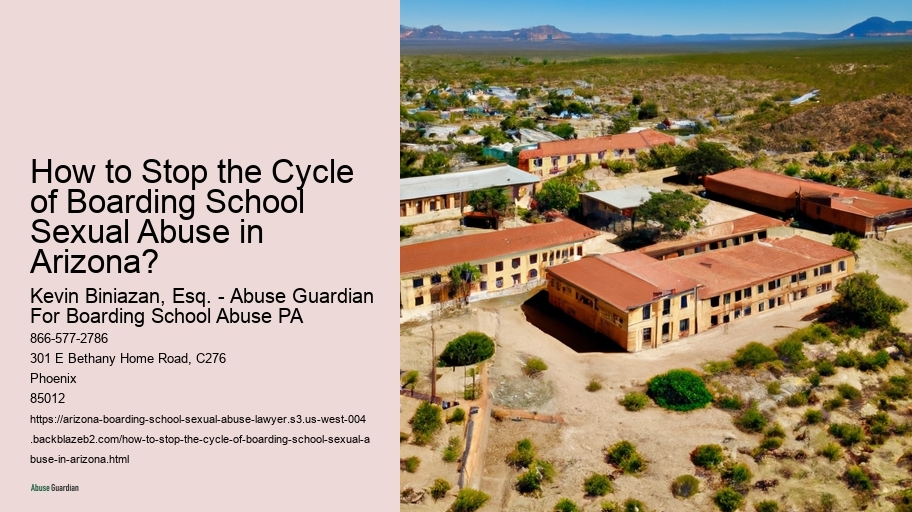 How to Stop the Cycle of Boarding School Sexual Abuse in Arizona?
